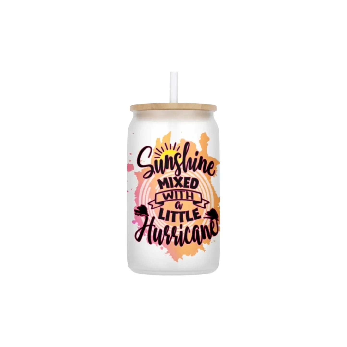 Sunshine Mixed With a Little Hurricane 16oz Frosted Glass Can Set