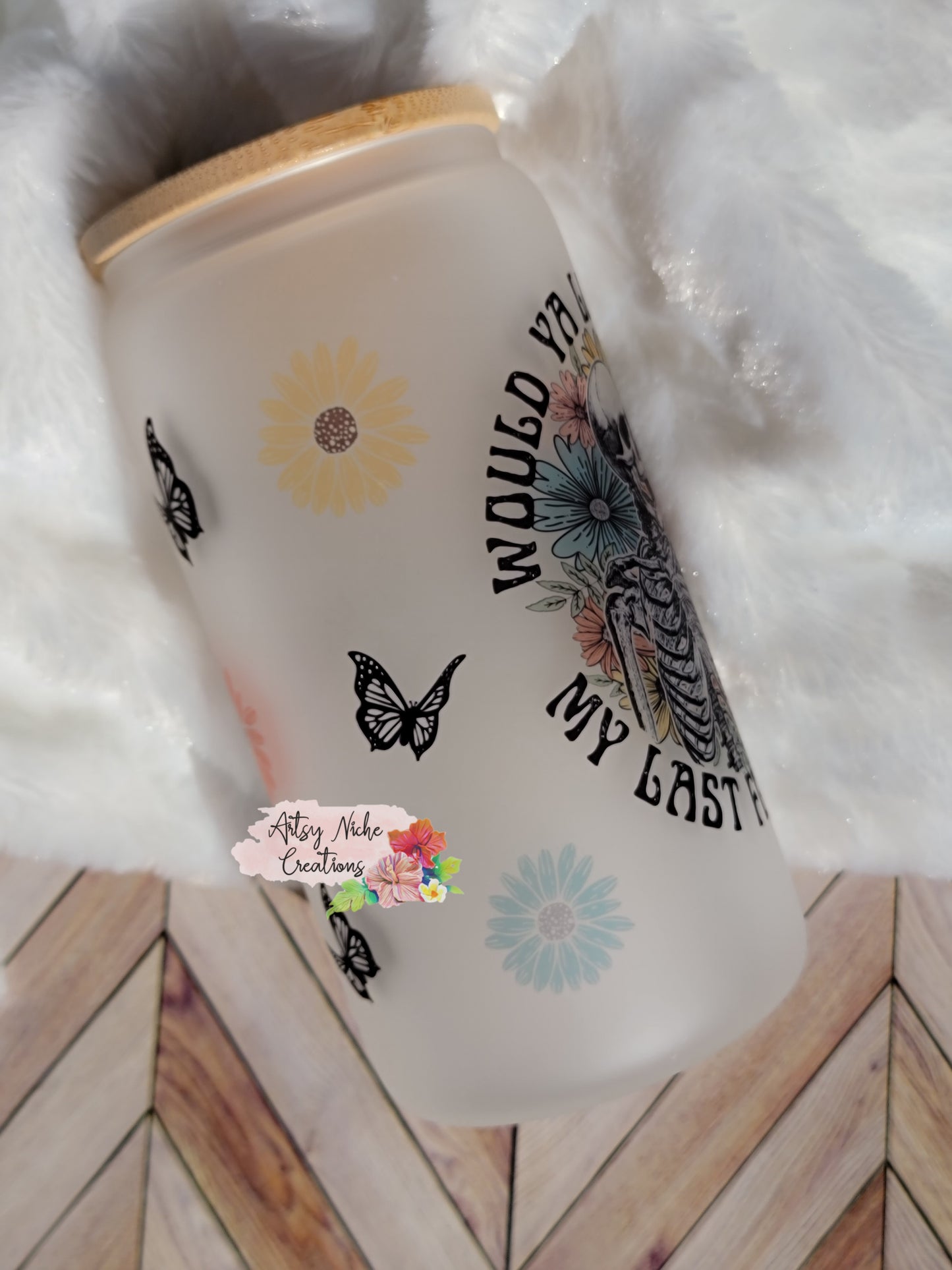 My Last Flying Fuck 16oz Frosted Skeleton Glass Can Set