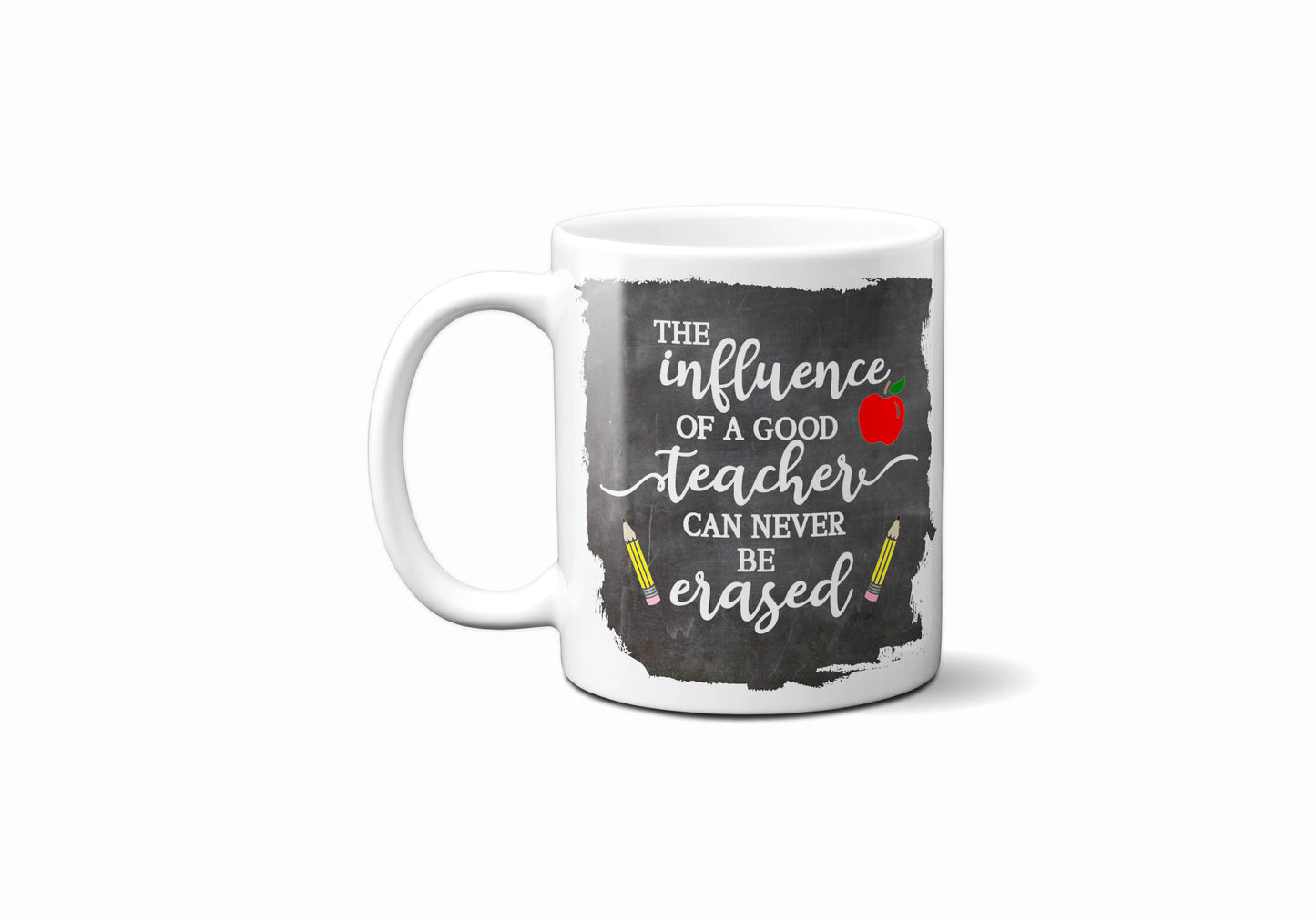 The Influence of a Good Teacher Can Never Be Erased ORCA Coated Dishwasher Safe Coffee Mug