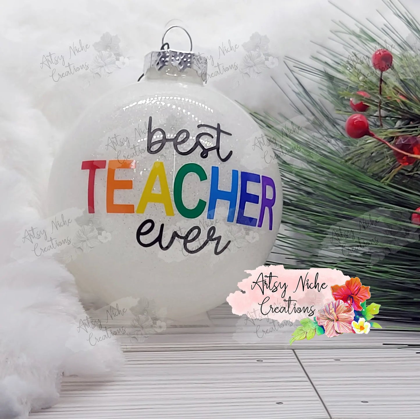 Best Teacher Ever Glass Ball Christmas Ornament