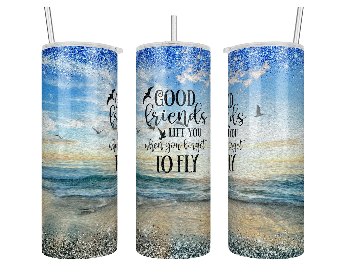 20 oz Holographic Good Friends Lift You When you Forget to Fly Sublimation Tumbler