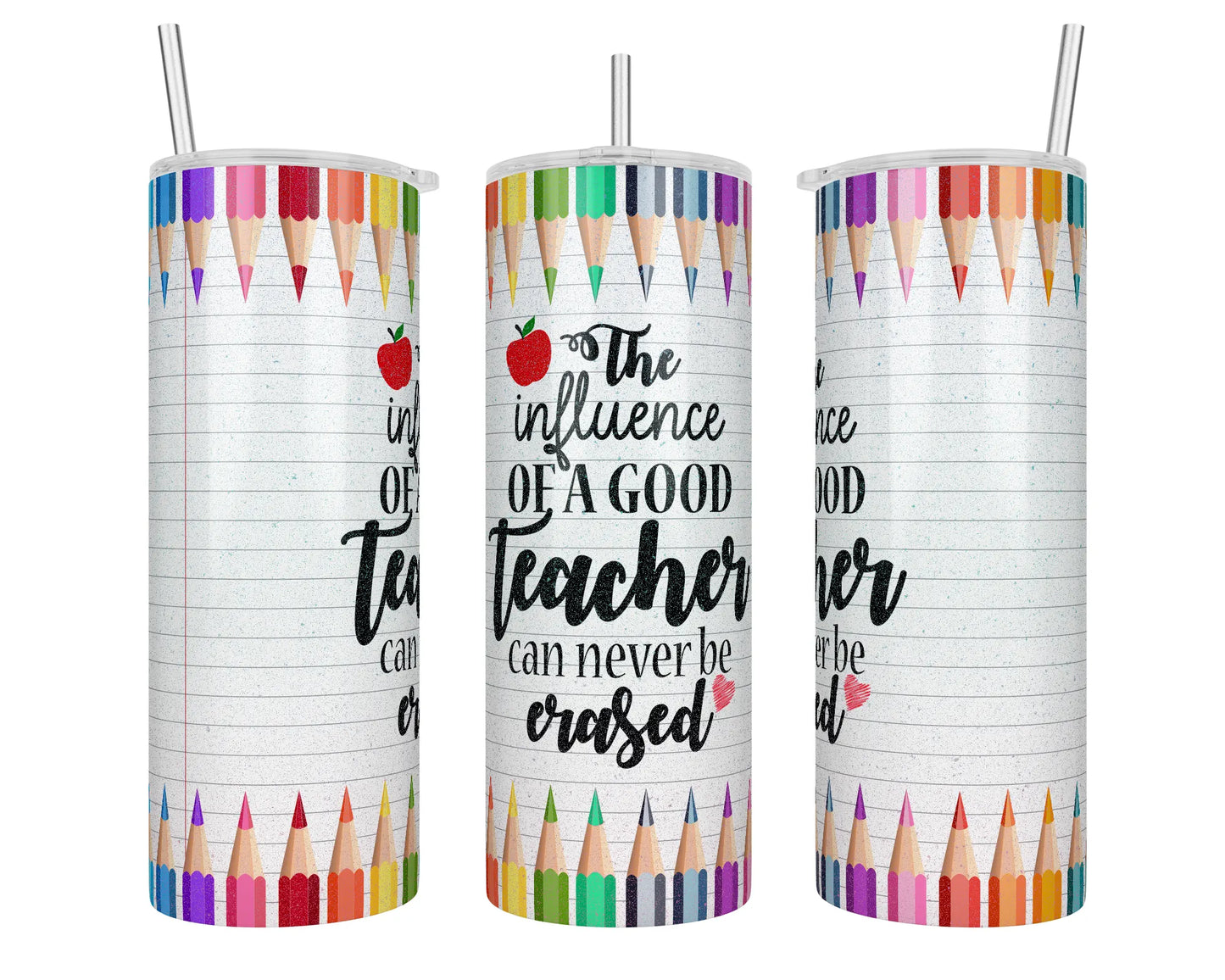 20 oz Influence Of A Good Teacher Sublimation Tumbler