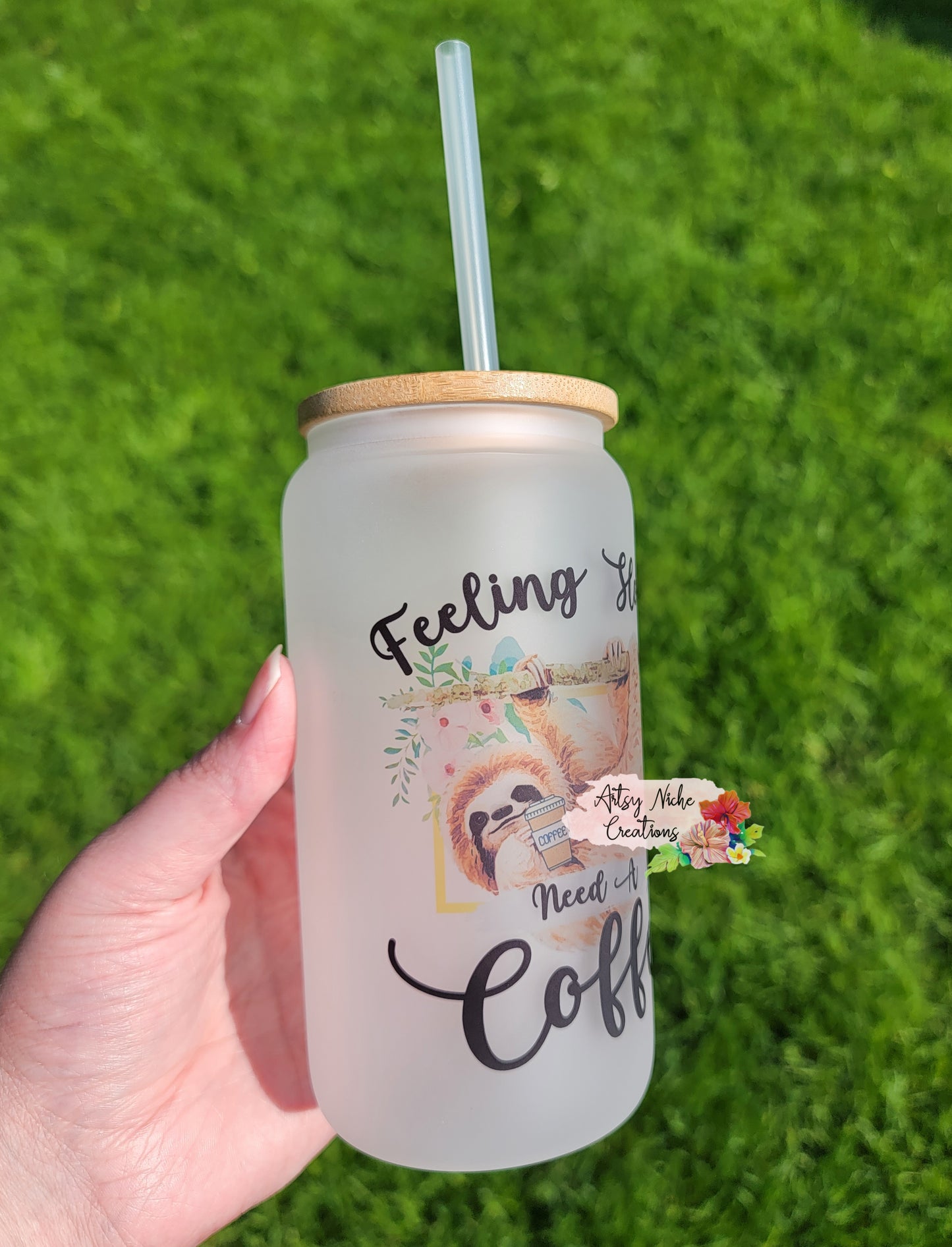 Feeling Slothee, Need A Coffee 16oz Frosted Glass Can Set