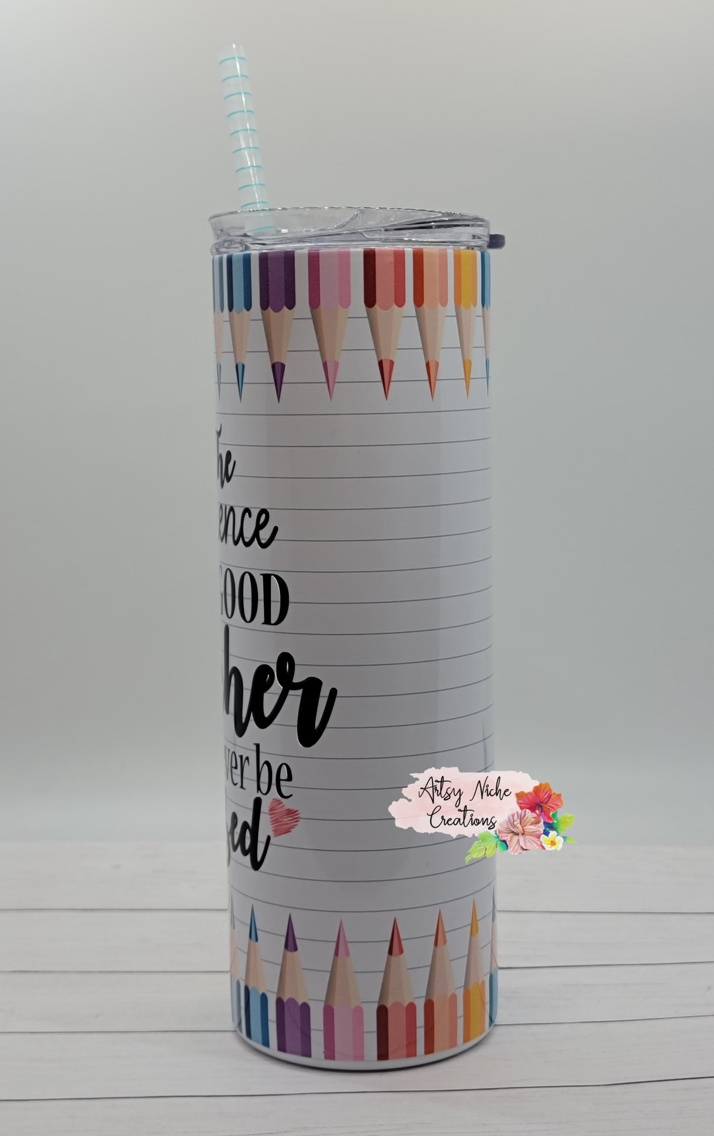 20 oz Influence Of A Good Teacher Sublimation Tumbler