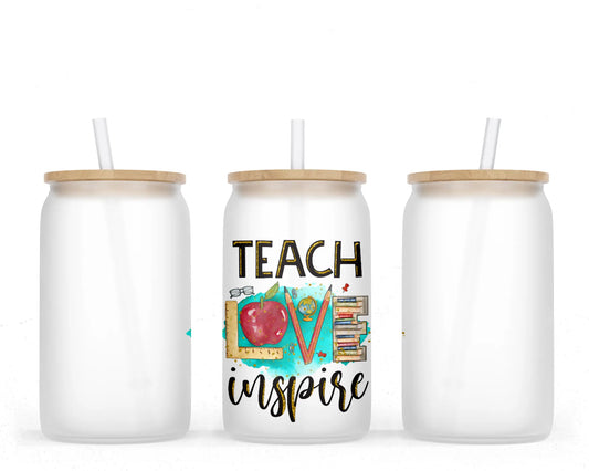 16 oz Sublimation Frosted Glass Can Teach Love Inspire