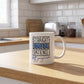 Straight Outta Patience Boy Mom Coffee Mug