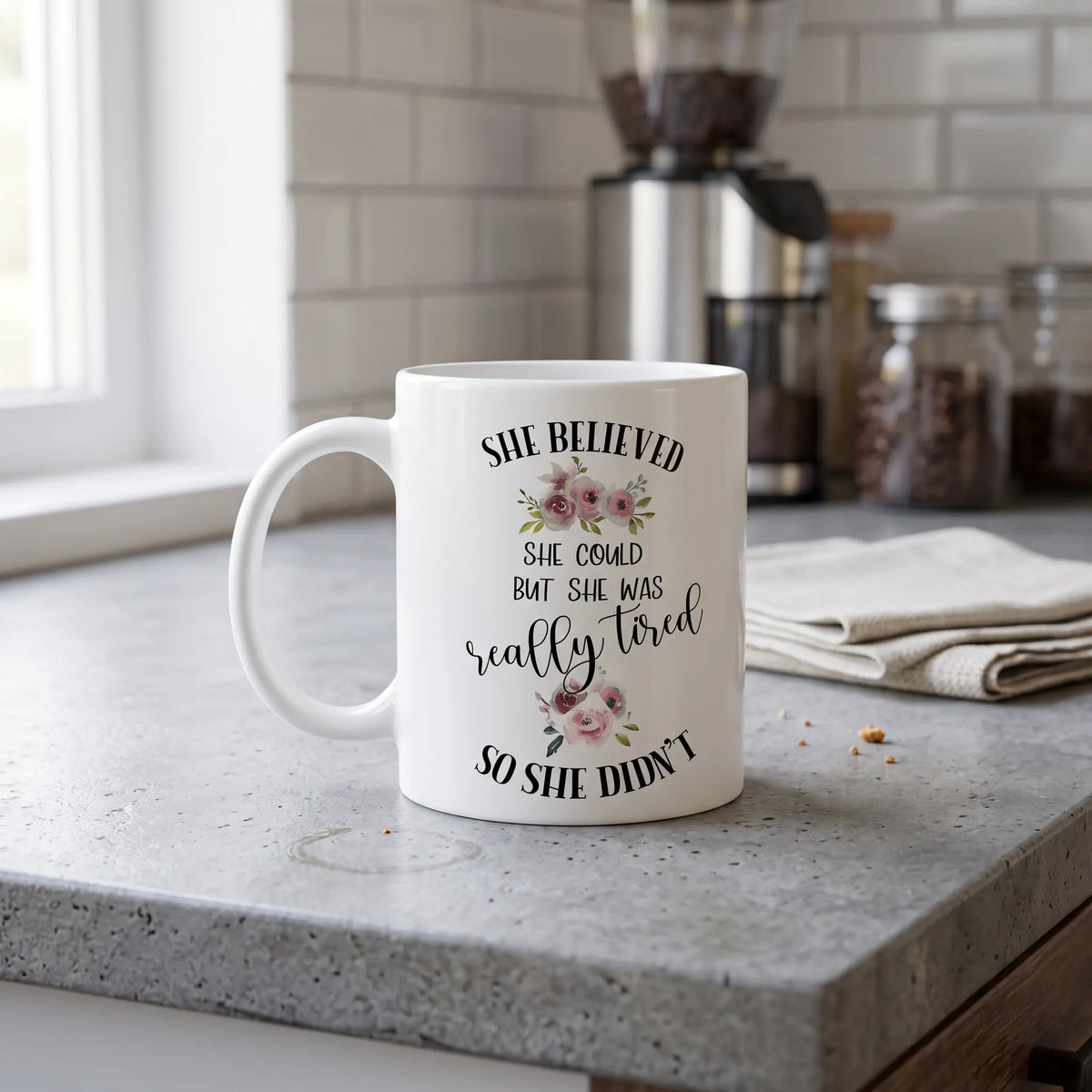 She Believed She Could But She Was Really Tired Mug