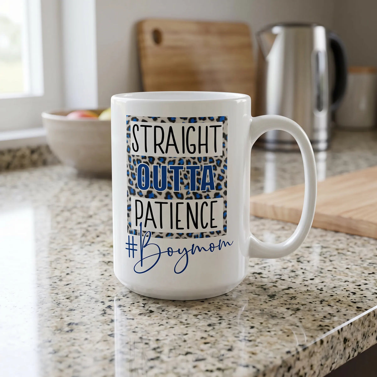 Straight Outta Patience Boy Mom Coffee Mug
