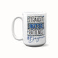 15 oz Right Hand Straight Outta Patience #Boy Mom Sublimation Mug - Imperfect