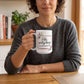 I Like Pretty Things and the Word Fuck Coffee Mug