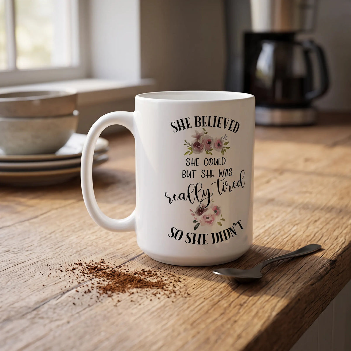 She Believed She Could But She Was Really Tired Mug