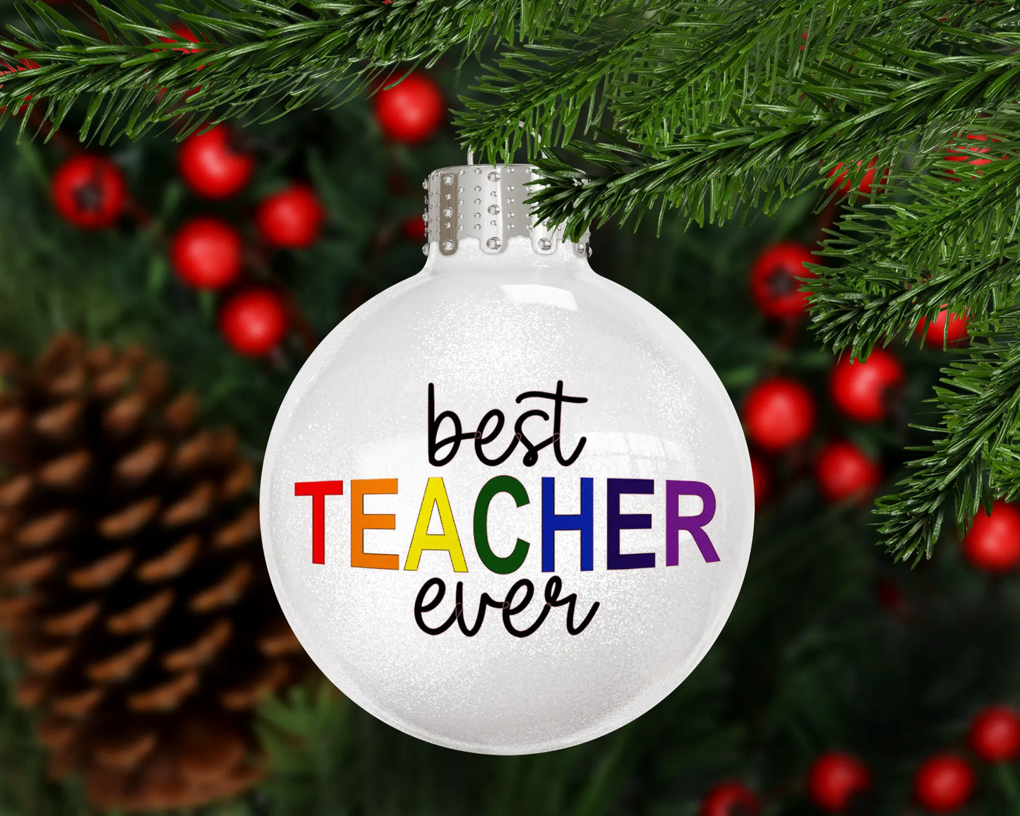 Best Teacher Ever Glass Ball Christmas Ornament