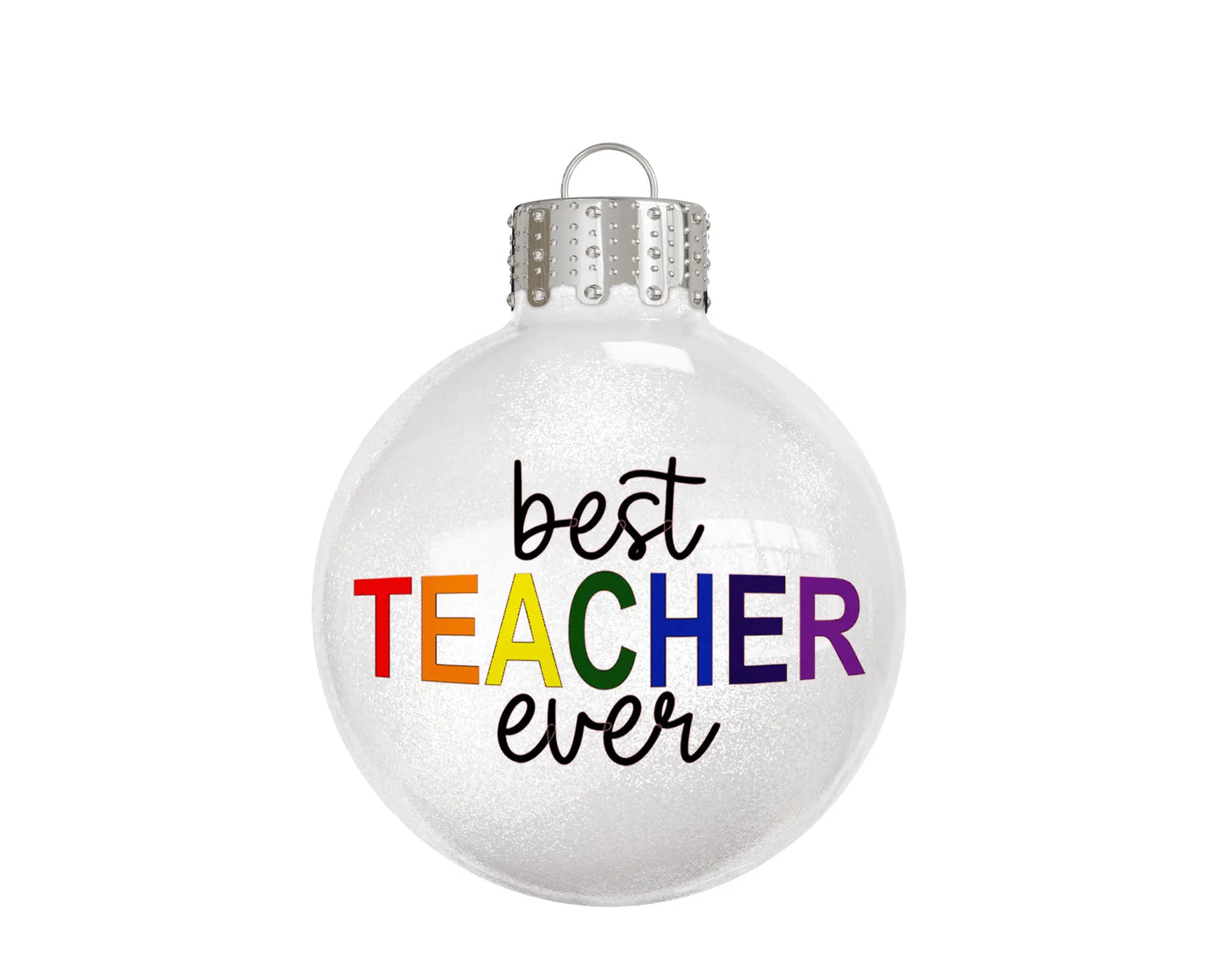 Best Teacher Ever Glass Ball Christmas Ornament