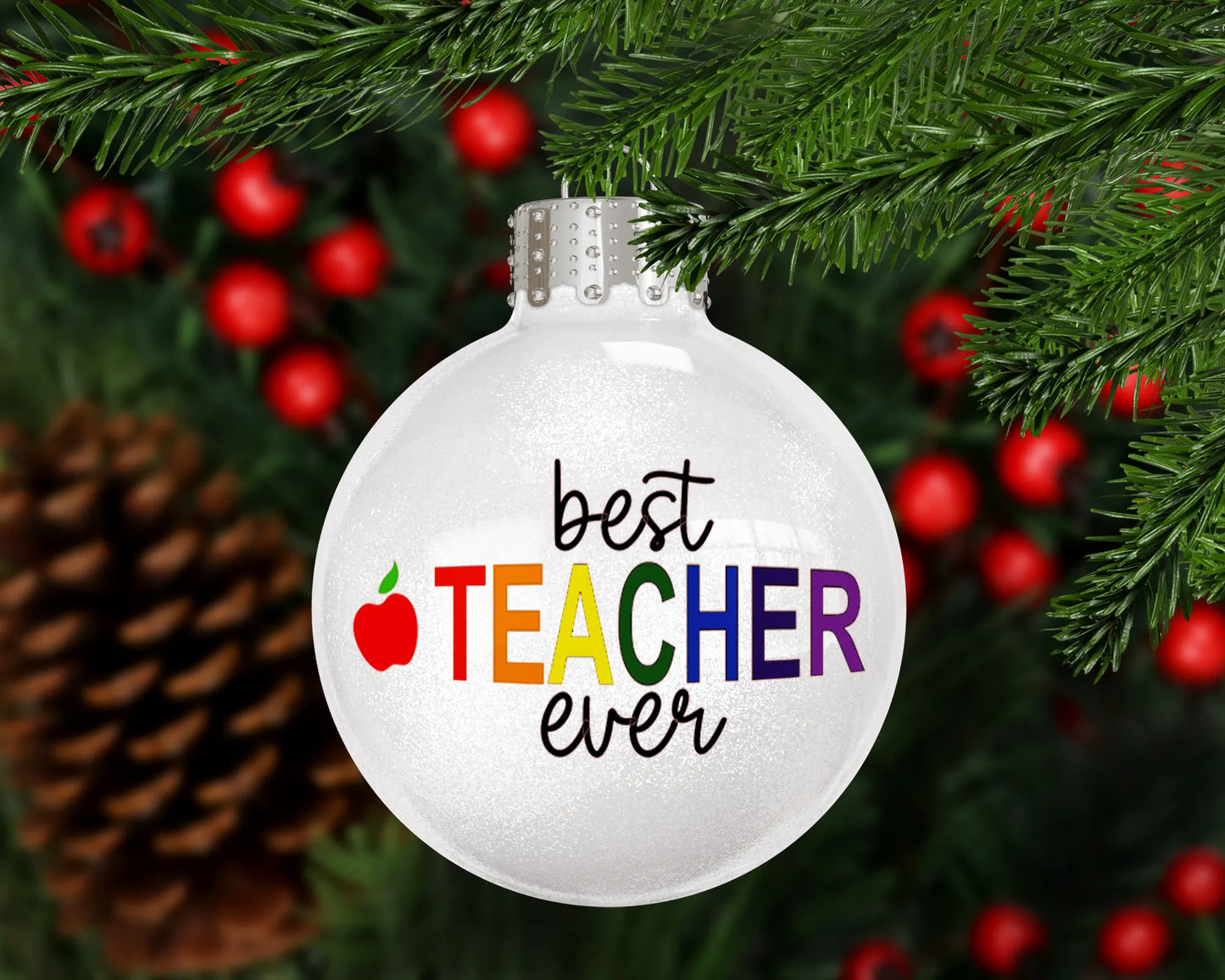 Best Teacher Ever Glass Ball Christmas Ornament