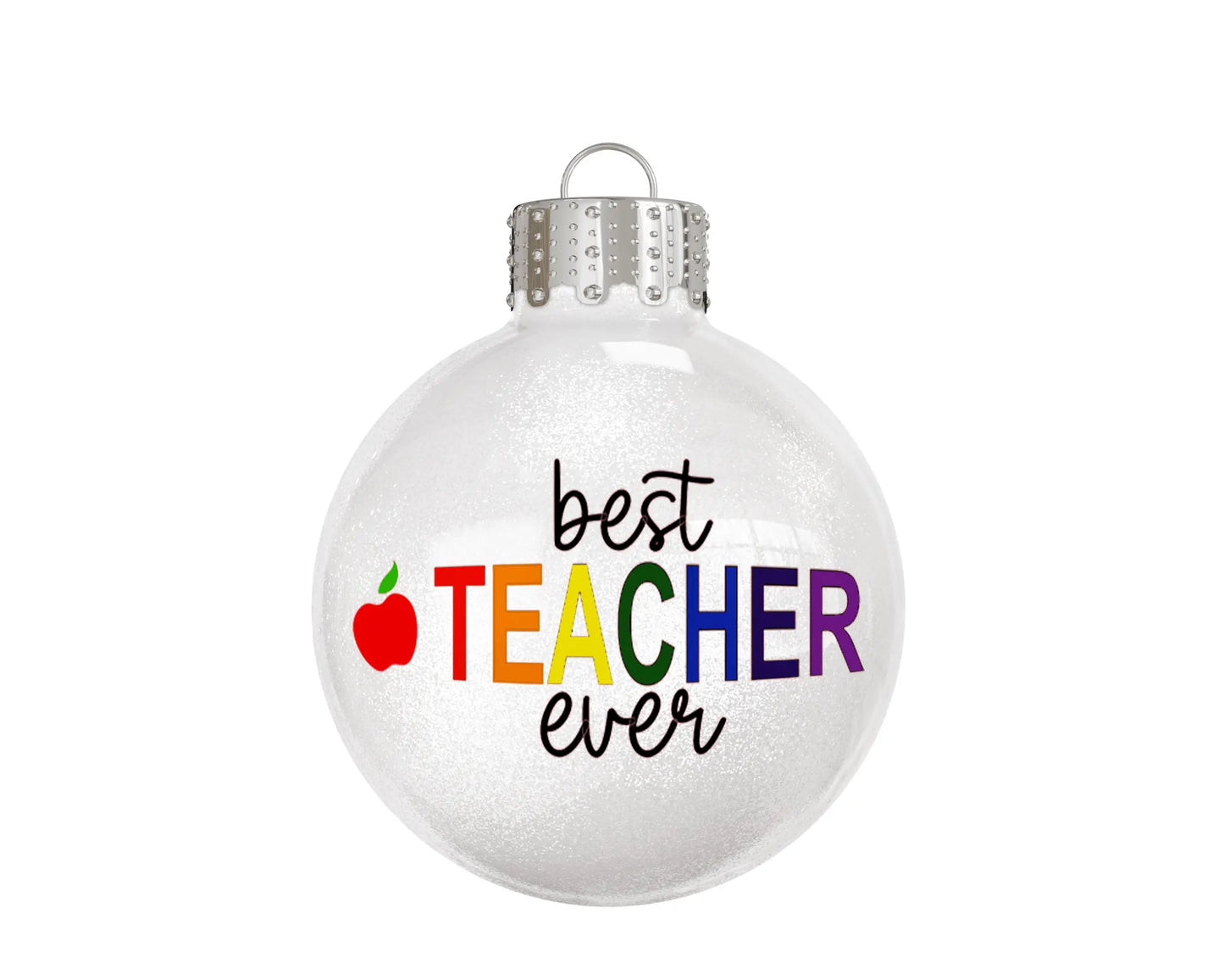 Best Teacher Ever Glass Ball Christmas Ornament