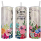 Holographic Bloom Where You Are Planted Floral 20oz Skinny Tumbler