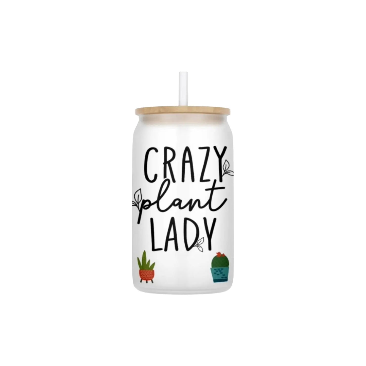 Crazy Plant Lady 16oz Frosted Glass Can Set