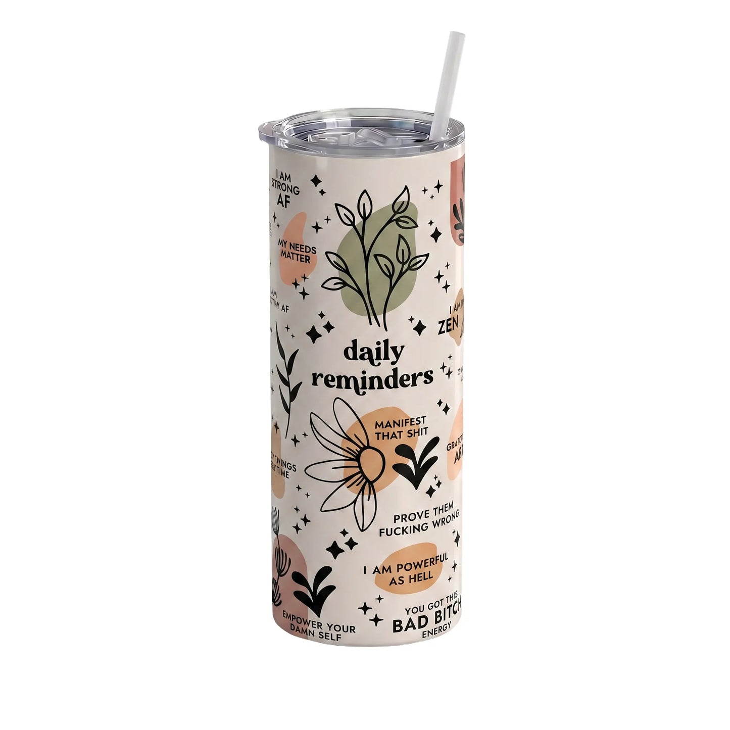 Daily Reminders Sassy Affirmations Holographic 20oz Tumbler