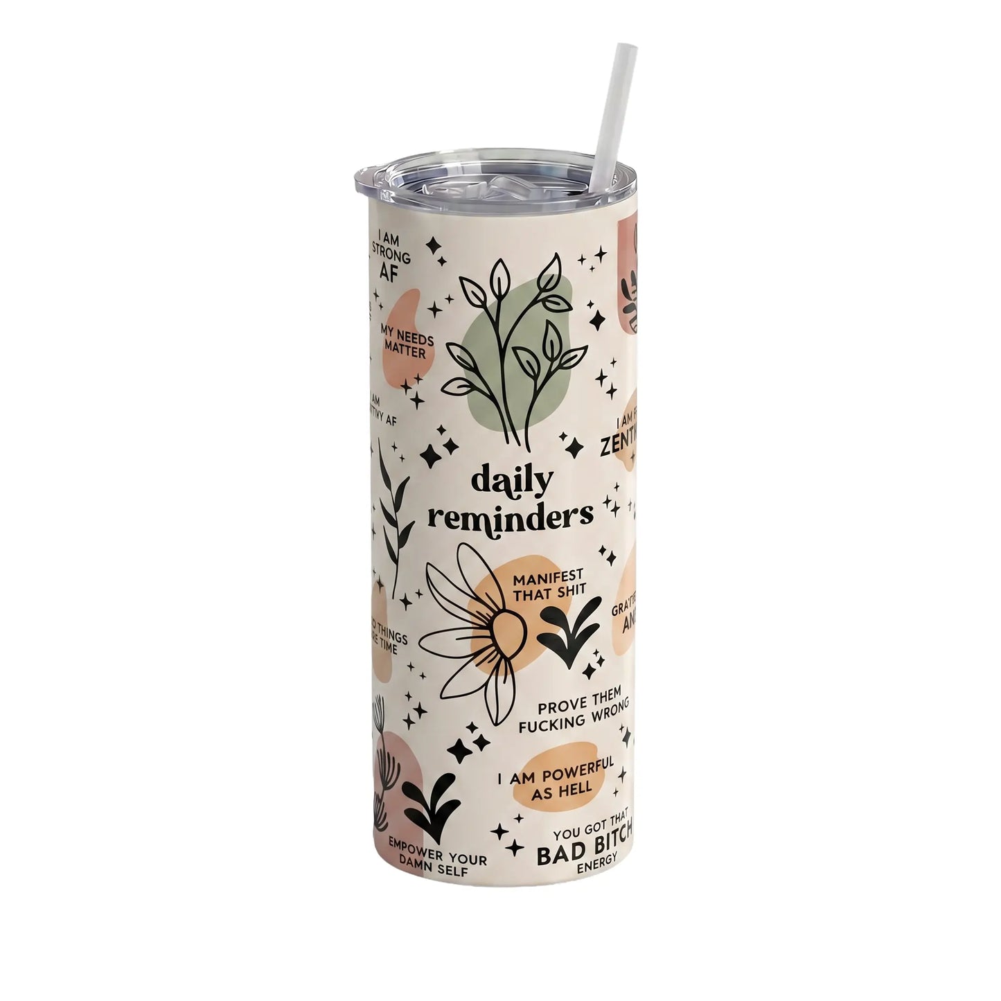 Daily Reminders Sassy Affirmations Holographic 20oz Tumbler