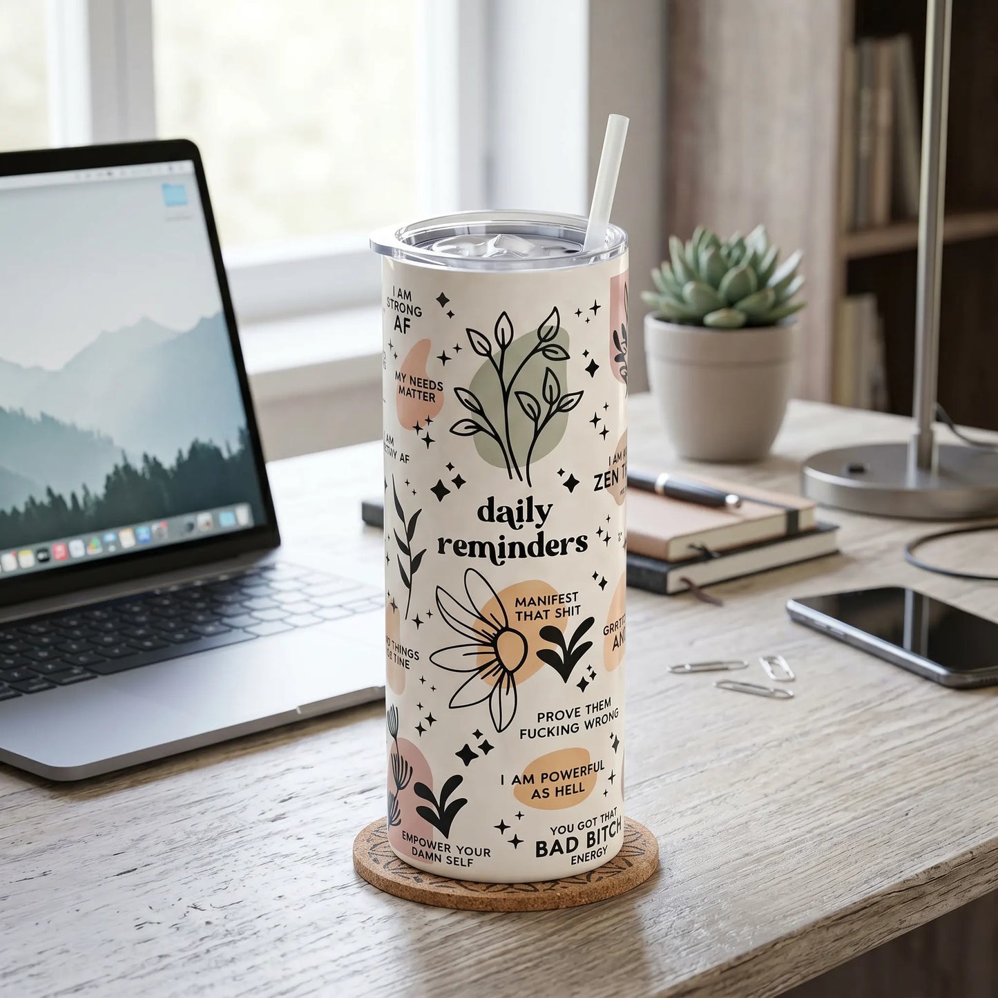 Daily Reminders Sassy Affirmations Holographic 20oz Tumbler