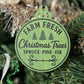 Evergreen Fresh Farm Christmas Trees Handpainted Wooden Christmas Ornament