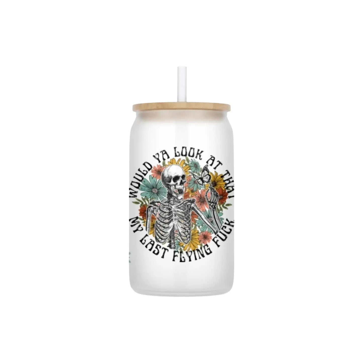 My Last Flying Fuck 16oz Frosted Skeleton Glass Can Set