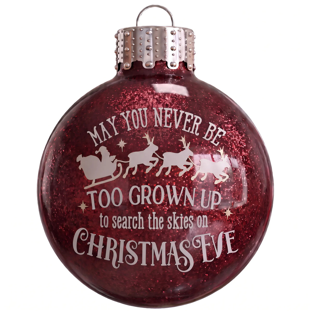 May You Never Be Too Grown Up Christmas Eve Red Metallic Ornament