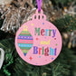 Holiday Merry and Bright Handpainted Wooden Christmas Ornament