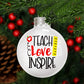 Teach Love Inspire Apple And Ruler Glass Ball Christmas Ornament