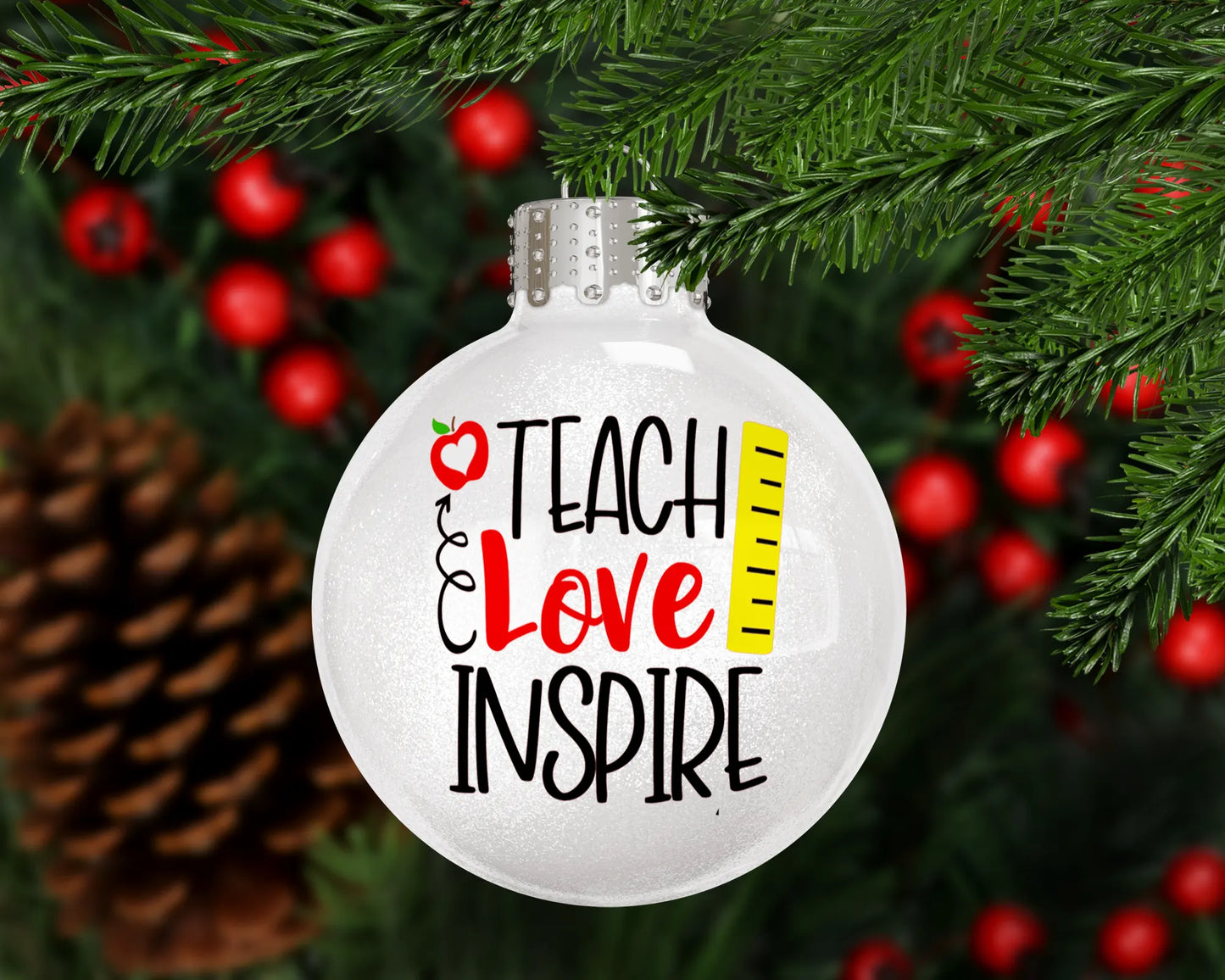 Teach Love Inspire Apple And Ruler Glass Ball Christmas Ornament