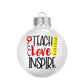 Teach Love Inspire Apple And Ruler Glass Ball Christmas Ornament