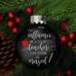 The Influence of a Good Teacher Apple Pencil Glass Ball Christmas Ornament