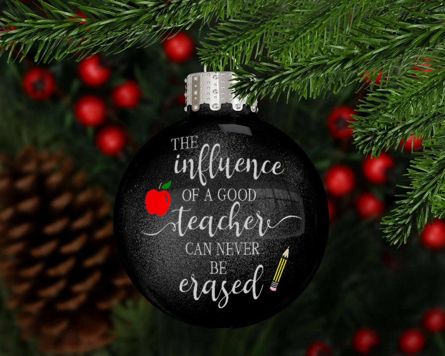 The Influence of a Good Teacher Apple Pencil Glass Ball Christmas Ornament