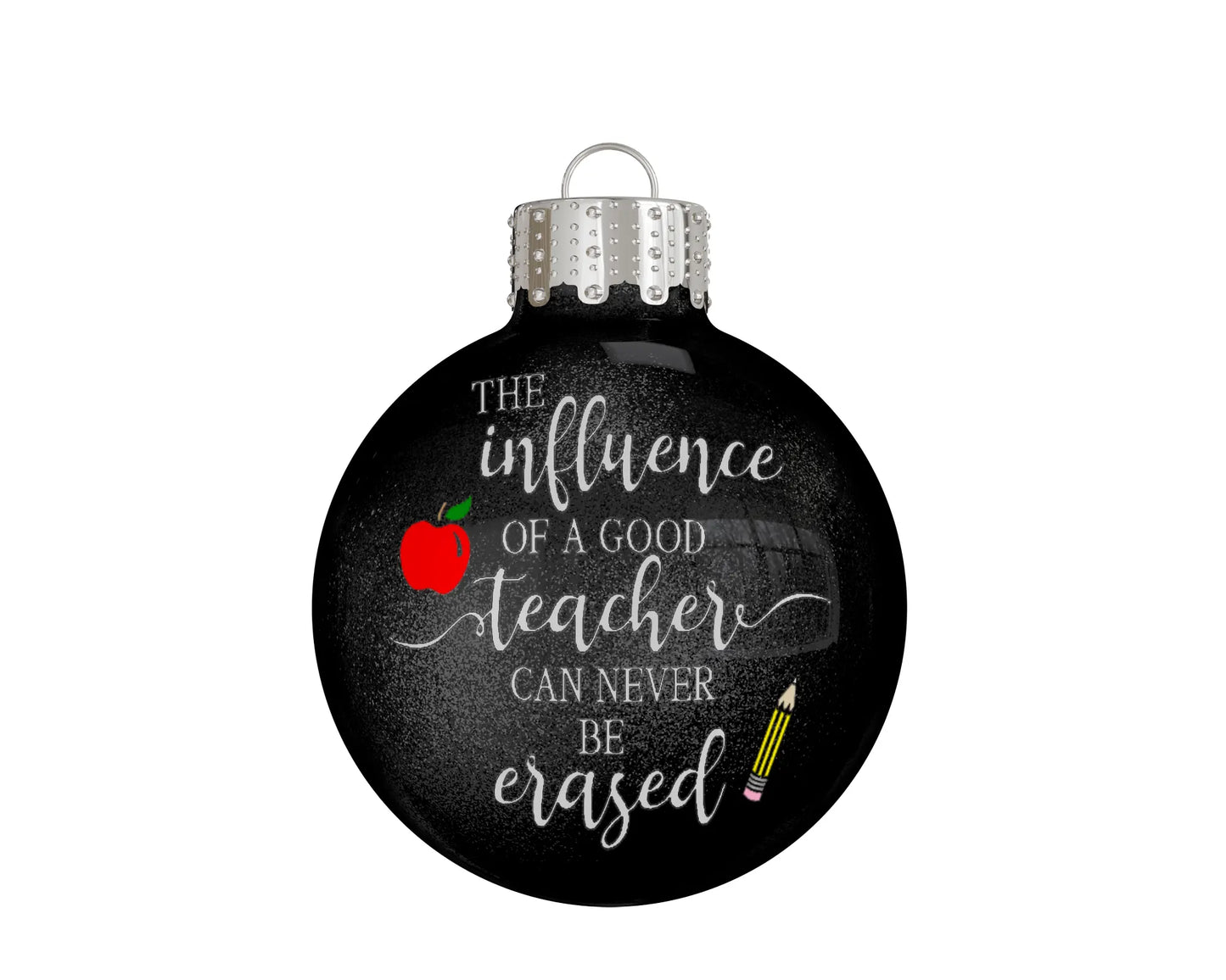 The Influence of a Good Teacher Apple Pencil Glass Ball Christmas Ornament