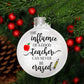 The Influence of a Good Teacher Apple Pencil Glass Ball Christmas Ornament