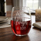 Wine A Little Laugh A Lot Etched 15oz Stemless Wine Glass