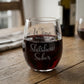 Wine Because I Can't Run This Shitshow Sober 15oz Wine Glass