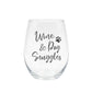 Wine & Dog Snuggles Etched 15oz Stemless Wine Glass