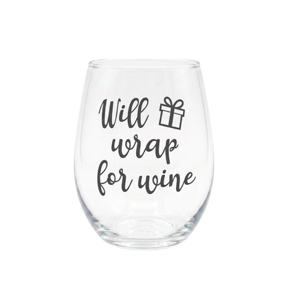 Will Wrap For Wine Etched Stemless Wine Glass