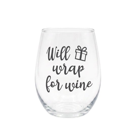 Will Wrap For Wine Etched Stemless Wine Glass