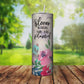 Holographic Bloom Where You Are Planted Floral 20oz Skinny Tumbler