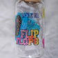 16oz Sublimation Clear Glass Can Life Is Better In Flip Flops - Imperfect