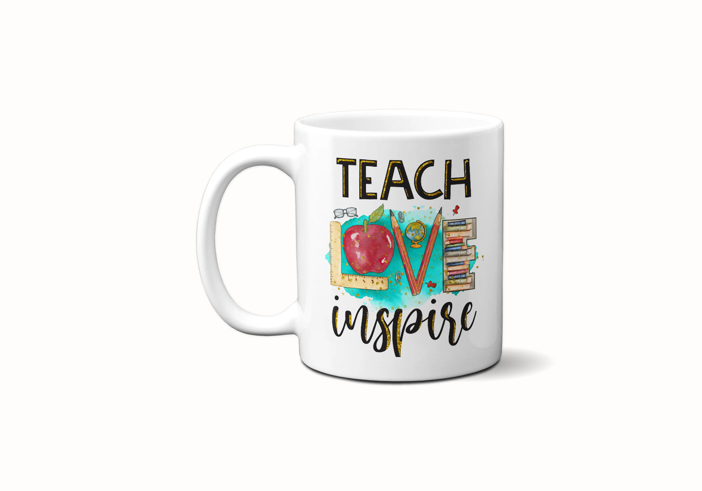 Teach Love Inspire Coffee Mug