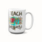 Teach Love Inspire Coffee Mug