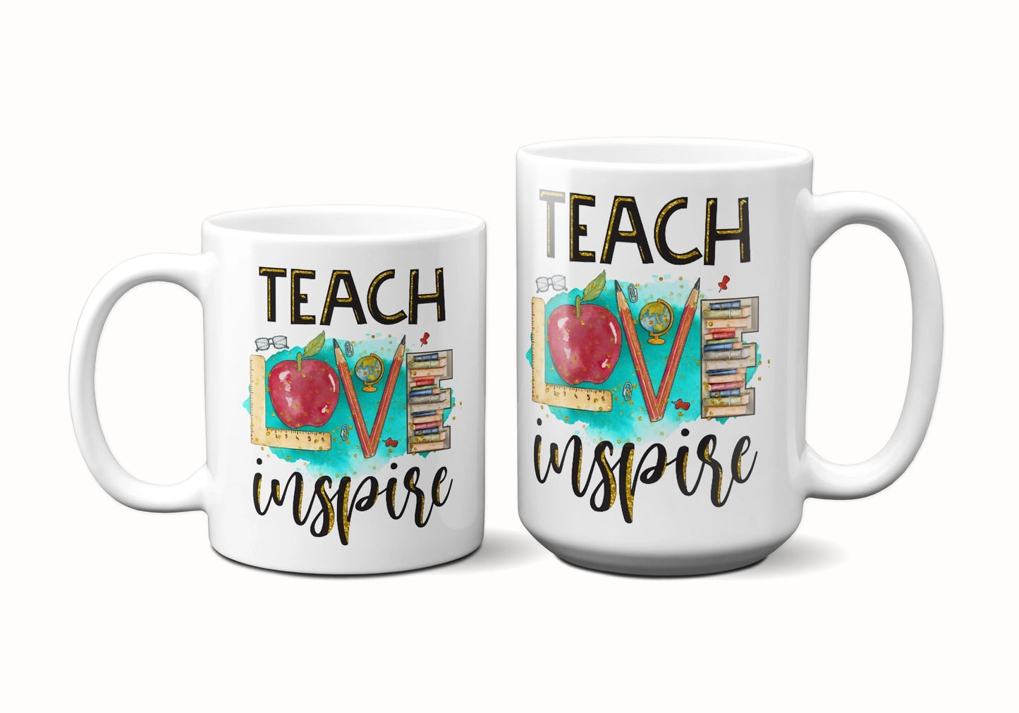 Teach Love Inspire Coffee Mug