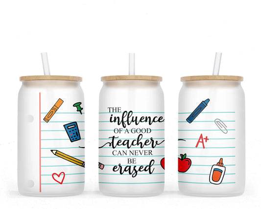 16 oz Sublimation Frosted Glass Can Influence of a Good Teacher