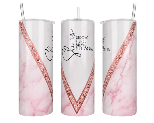 20 oz Holographic She is Strong Fierce Brave Sublimation Tumbler