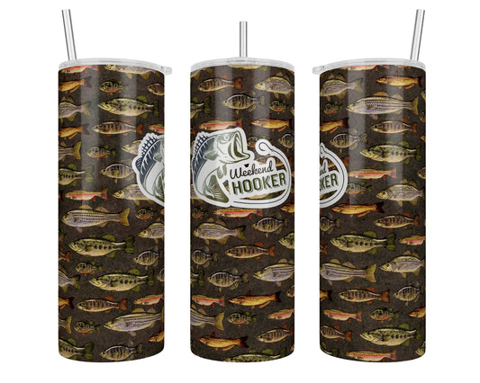 20 oz Weekend Hooker Fishing Sublimation Tumbler